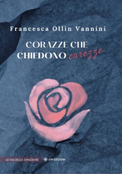 Corazze che chiedono carezze, libro di Francesca Ollin Vannini