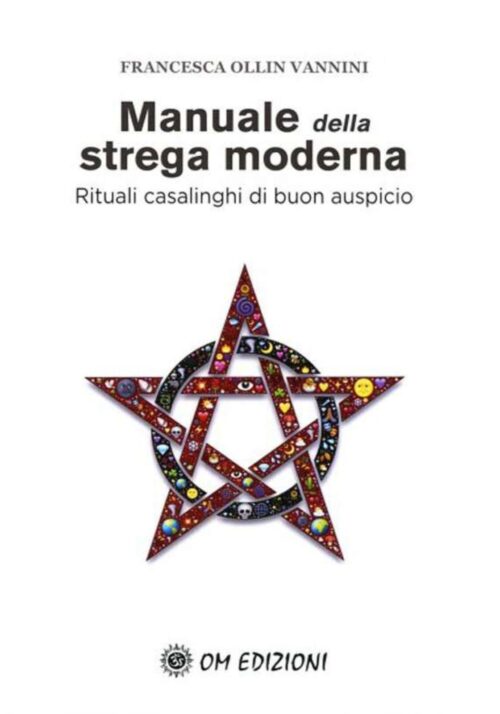 Manuale della Strega Moderna, libro di Francesca Ollin Vannini